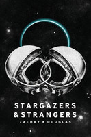 Stargazers & Strangers