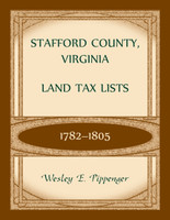 Stafford County, Virginia Land Tax Lists, 1782-1805