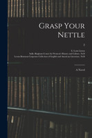 Grasp Your Nettle