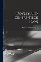 Doyley and Centre-piece Book