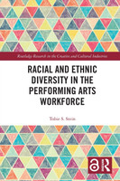 Racial and Ethnic Diversity in the Performing Arts Workforce