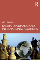 Racism, Diplomacy, and International Relations