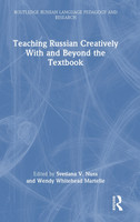 Teaching Russian Creatively With and Beyond the Textbook