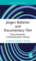 Jürgen Böttcher and Documentary Film
