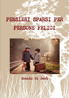 PENSIERI SPARSI PER PERSONE FELICI