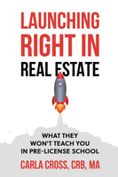 Launching Right in Real Estate
