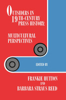 Outsiders in 19th-Century Press History
