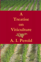 A Treatise on Viticulture