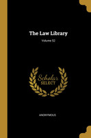 The Law Library; Volume 52