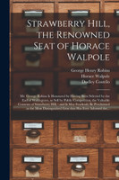 Strawberry Hill, the Renowned Seat of Horace Walpole