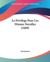 Le Privilege Pour Les Dixmes Novalles (1669)