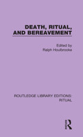 Death, Ritual, and Bereavement