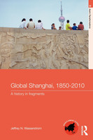 Global Shanghai, 1850-2010