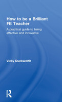 How to be a Brilliant FE Teacher