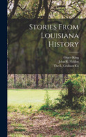 Stories From Louisiana History