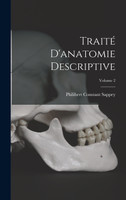 Traité D'anatomie Descriptive; Volume 2