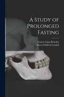 A Study of Prolonged Fasting