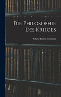 Die Philosophie Des Krieges