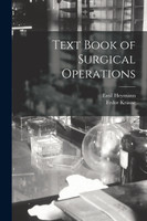 Text Book of Surgical Operations