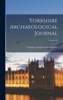 Yorkshire Archaeological Journal; Volume 16