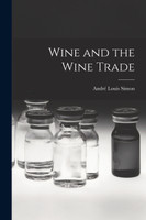 Wine and the Wine Trade