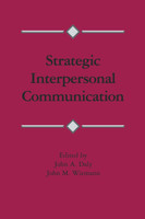 Strategic Interpersonal Communication