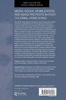 Media, Social Mobilisation and Mass Protests in Post-colonial Hong Kong