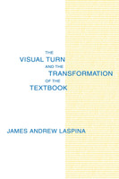 The Visual Turn and the Transformation of the Textbook