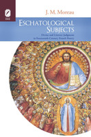 Eschatological Subjects