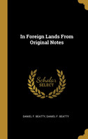 In Foreign Lands From Original Notes
