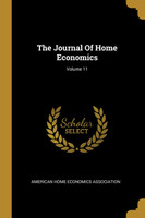 The Journal Of Home Economics; Volume 11