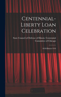 Centennial-Liberty Loan Celebration
