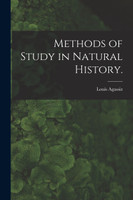Methods of Study in Natural History.