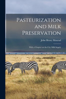 Pasteurization and Milk Preservation