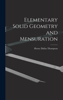 Elementary Solid Geometry and Mensuration