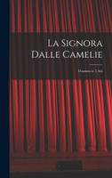 La Signora Dalle Camelie