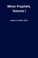 Minor Prophets, Volume I