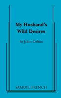 My Husband's Wild Desires