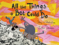 All the things a Bot could do