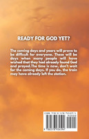 Ready for God Yet?