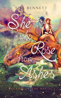 She Who Rose From Ashes