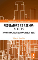 Regulators as Agenda-Setters