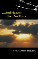 ... and Heaven Shed No Tears