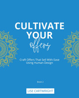 Cultivate Your Offers