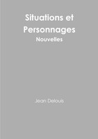 Situations et Personnages - Nouvelles