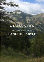 GLOSSAIRE METHODIQUE DE LA LANGUE KABYLE (R)