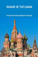 WAAR IS TATJANA