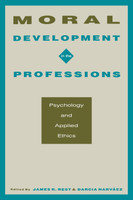 Moral Development in the Professions