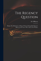 The Regency Question