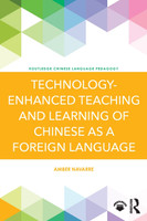 Technology-Enhanced Teaching and Learning of Chinese as a Foreign Language